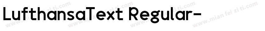 LufthansaText Regular字体转换